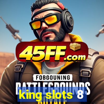 king slots 8